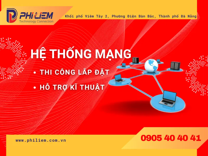 Hệ Thống Mạng 1 Phi Liêm Cung cắp, lắp đặt, sửa chữa, thi công hệ thống mạng tại Quãng Nam Đà Nẵng.
